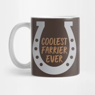 Coolest Farrier Ever Mug